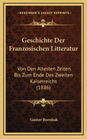 Geschichte Der Franzosischen Litteratur