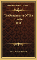 The Renaissance Of The Nineties (1911)