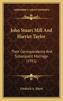 John Stuart Mill And Harriet Taylor