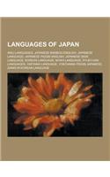 Languages of Japan: Ainu Languages, Japanese Bamboo English, Japanese Language, Japanese Pidgin English, Japanese Sign Language, Korean La