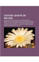 Cioturi Legate de Religie: Moise, Luteranism, Vaudou, Satanism, Biserica Adev Ratului Isus, Persecu Ia Lui Diocle Ian, David, Durga, Graal(Romanian)
