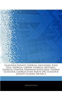 Articles on Glascock County, Georgia, Including: Edge Hill, Georgia, Gibson, Georgia, Mitchell, Georgia, Central Savannah River Area, Thomas Glascock, Georgia State Route 296, Glascock County Schoo(English)