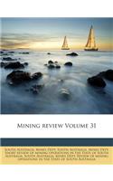 Mining Review Volume 31