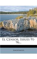 El Censor, Issues 91-96...