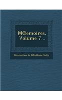 M Emoires, Volume 7...