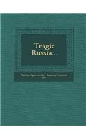 Tragic Russia...