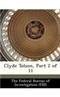 Clyde Tolson, Part 2 of 11