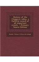 History of the Chippewa Valley, a Faithful Record of All Important Events