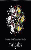 Miradeas Black Colouring Calendar Mandalas 2017: Design Your Calendar in Your Own Colours(Calvendo Hobbies)