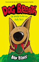 Dog Breath: The Horrible Trouble with Hally Tosis: The Horrible Trouble with Hally Tosis