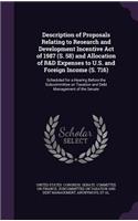 Description of Proposals Relating to Research and Development Incentive Act of 1987 (S. 58) and Allocation of R&d Expenses to U.S. and Foreign Income (S. 716): Scheduled for a Hearing Before the Subcommittee on Taxation and Debt Management of the Senate