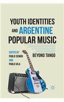 Youth Identities and Argentine Popular Music