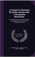 Voyage To Abyssinia By Father Jerome Lobo A Portuguese Missionary
