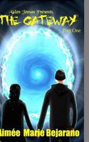 Aiden Jenson Presents, the Gateway (Part One)