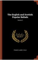 The English and Scottish Popular Ballads; Volume 3