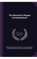 The Nietzsche-Wagner Correspondence
