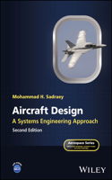 Aircraft Design: A Systems Engineering Approach (Aerospace Series)
