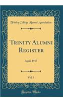 Trinity Alumni Register, Vol. 3
