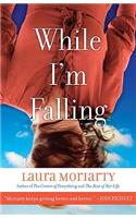 While I'm Falling: (English)