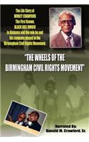 Wheels of the Birmingham Civil Rights Movement