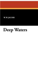 Deep Waters