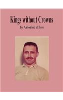 Kings without Crowns