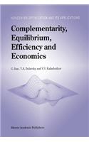 Complementarity, Equilibrium, Efficiency and Economics