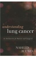 Understanding Lung Cancer