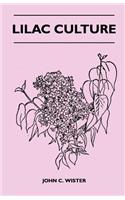 Lilac Culture