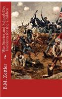War Stories and School-Day Incidents for the Children