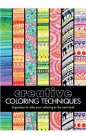 Creative Coloring Techniques: Inspiration to Take Your Coloring to the Next Level