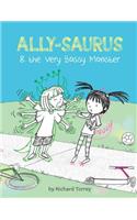 Ally-Saurus & the Very Bossy Monster