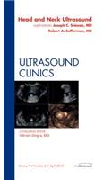 Head & Neck Ultrasound, an Issue of Ultrasound Clinics