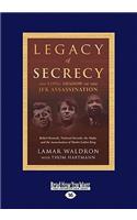 Legacy of Secrecy