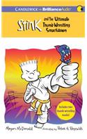 Stink and the Ultimate Thumb-Wrestling Smackdown