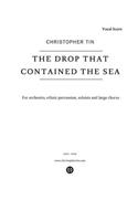 The Drop That Contained the Sea: Vocal Score