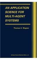 An Application Science for Multi-Agent Systems