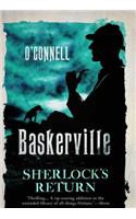 Baskerville: The Mysterious Tale of Sherlock's Return