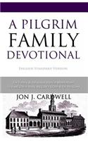 Pilgrim Family Devotional: English Standard Version