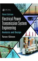 Electrical Power Transmission System Engineering
