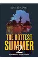The Hottest Summer 2