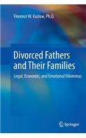 Divorced Fathers and Their Families