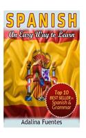 Spanish. An Easy Way to Learn