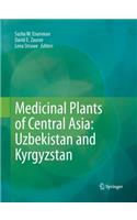 Medicinal Plants of Central Asia: Uzbekistan and Kyrgyzstan
