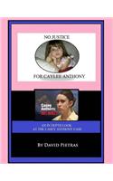 No Justice for Caylee Anthony