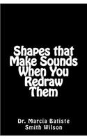 Shapes that Make Sounds When You Redraw Them