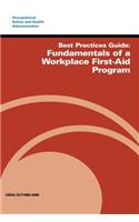 Best Practices Guide: Fundamentals of a Workplace First-Aid Program(English)