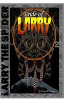 Bride of Larry