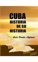 Cuba Historia de su Historia