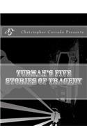 Tubman's Five Stories of Tragedy